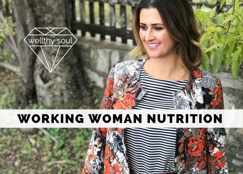 Working Woman Nutrition