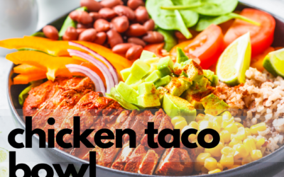 30-Minute Chicken Taco Bowl