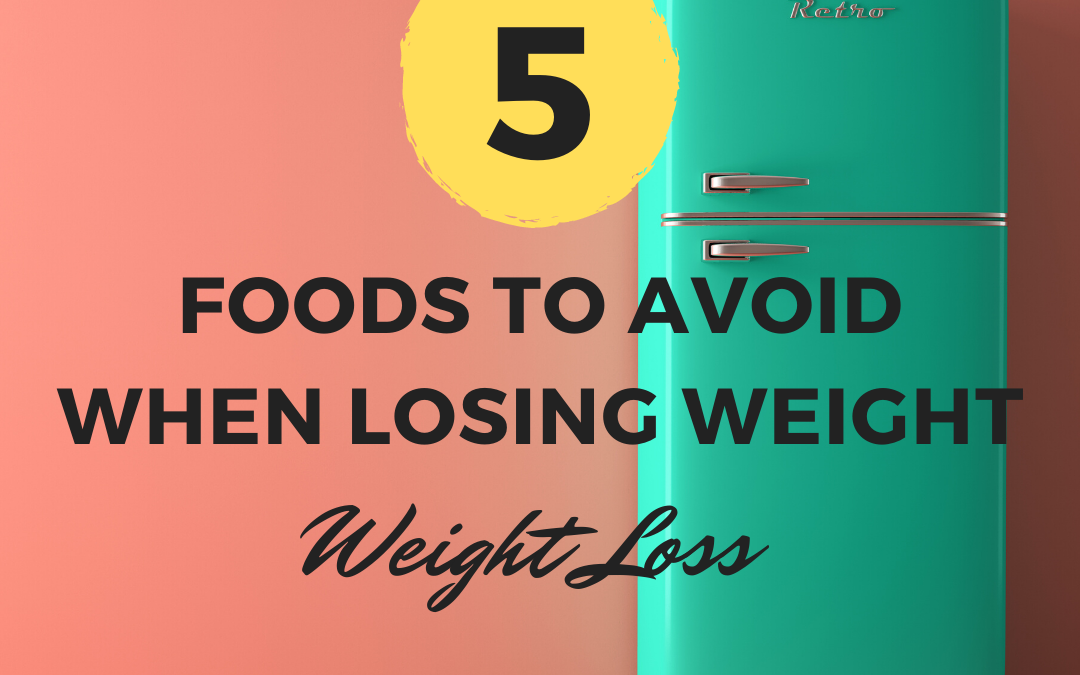 Five foods to avoid when losing weight